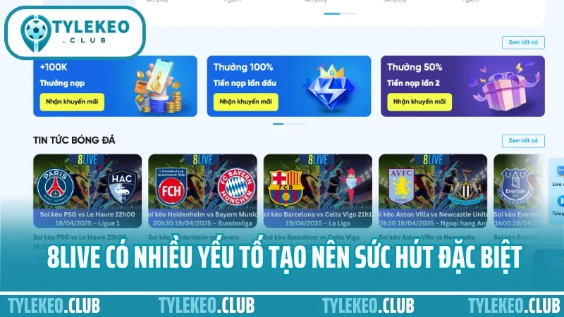 8live - sân chơi cá cược thể thao uy tín cho người mới 6 8live có nhiều yếu tố tạo nên sức hút đặc biệt