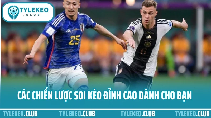 Soi kèo bóng đá hôm nay 140 Các chiến lược soi kèo đỉnh cao dành cho bạn