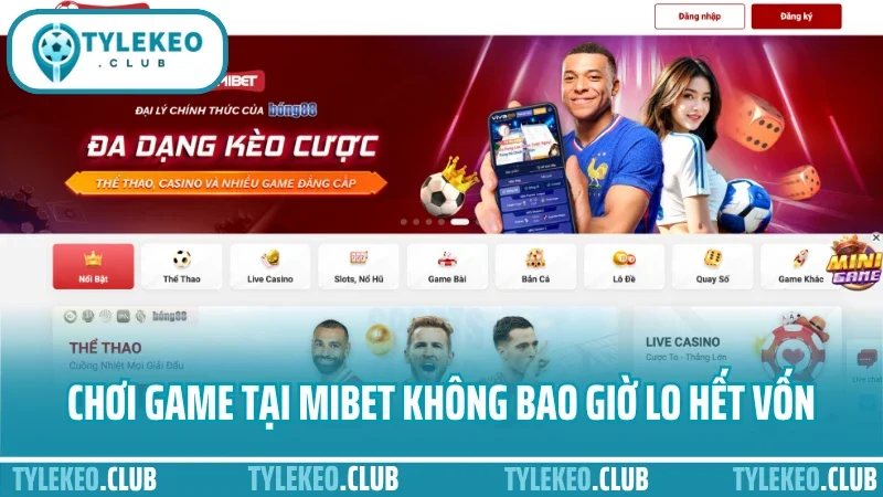 Mibet - địa chỉ cá cược thể thao uy tín được đánh giá cao 4 Chơi game tại mibet không bao giờ lo hết vốn