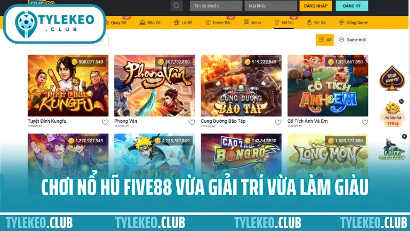 Five88 - nhà cái thể thao uy tín được dân cá cược tin dùng 3 Chơi nổ hũ five88 vừa giải trí vừa làm giàu