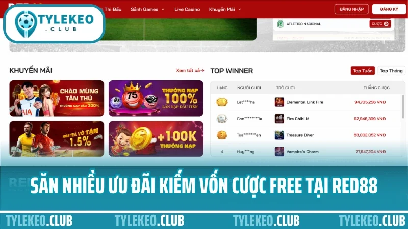 Red88 - uy tín cược thể thao với tỷ lệ hấp dẫn và minh bạch 4 Săn nhiều ưu đãi kiếm vốn cược free tại red88