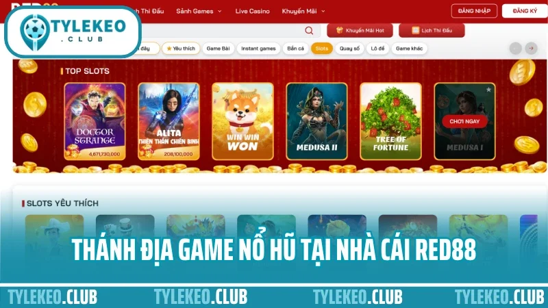 Red88 - uy tín cược thể thao với tỷ lệ hấp dẫn và minh bạch 8 Thánh địa game nổ hũ tại nhà cái red88