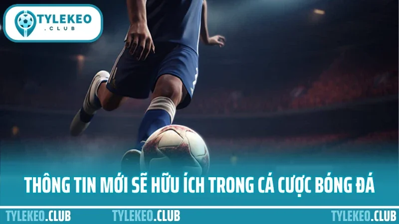 Kinh nghiệm cá cược bóng đá - cách chơi lâu thắng lớn ổn định 5 Thông tin mới sẽ hữu ích trong cá cược bóng đá