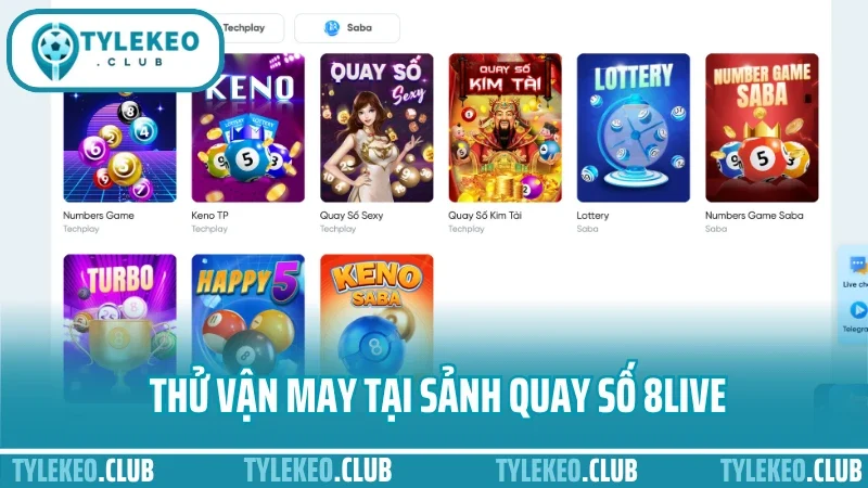 8live - sân chơi cá cược thể thao uy tín cho người mới 5 Thử vận may tại sảnh quay số 8live