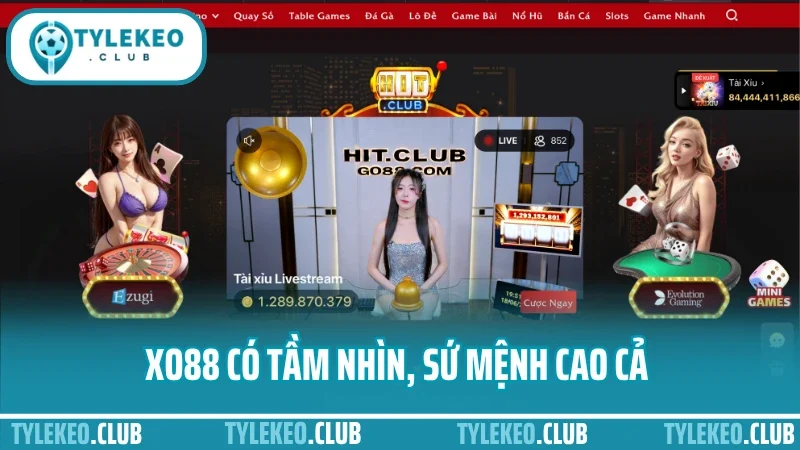 Xo88 - nhà cái uy tín với thị trường cá cược thể thao nổi bật 2 Xo88 có tầm nhìn, sứ mệnh cao cả trong lành cá cược online