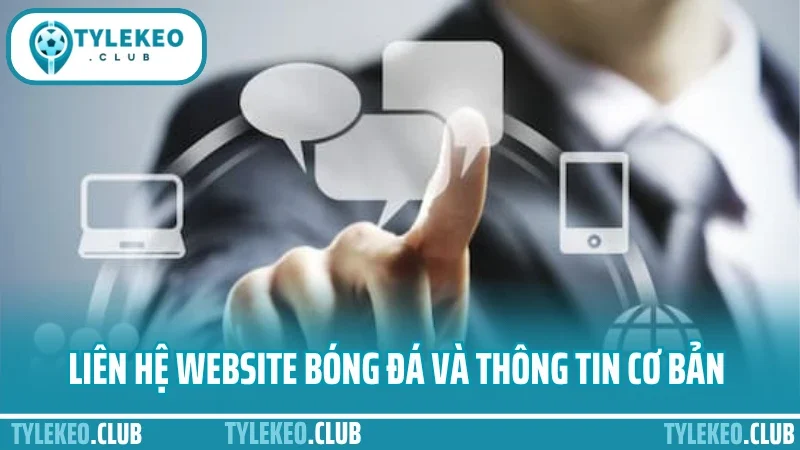 Liên hệ website bóng đá và thông tin cơ bản